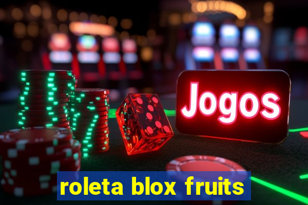 roleta blox fruits